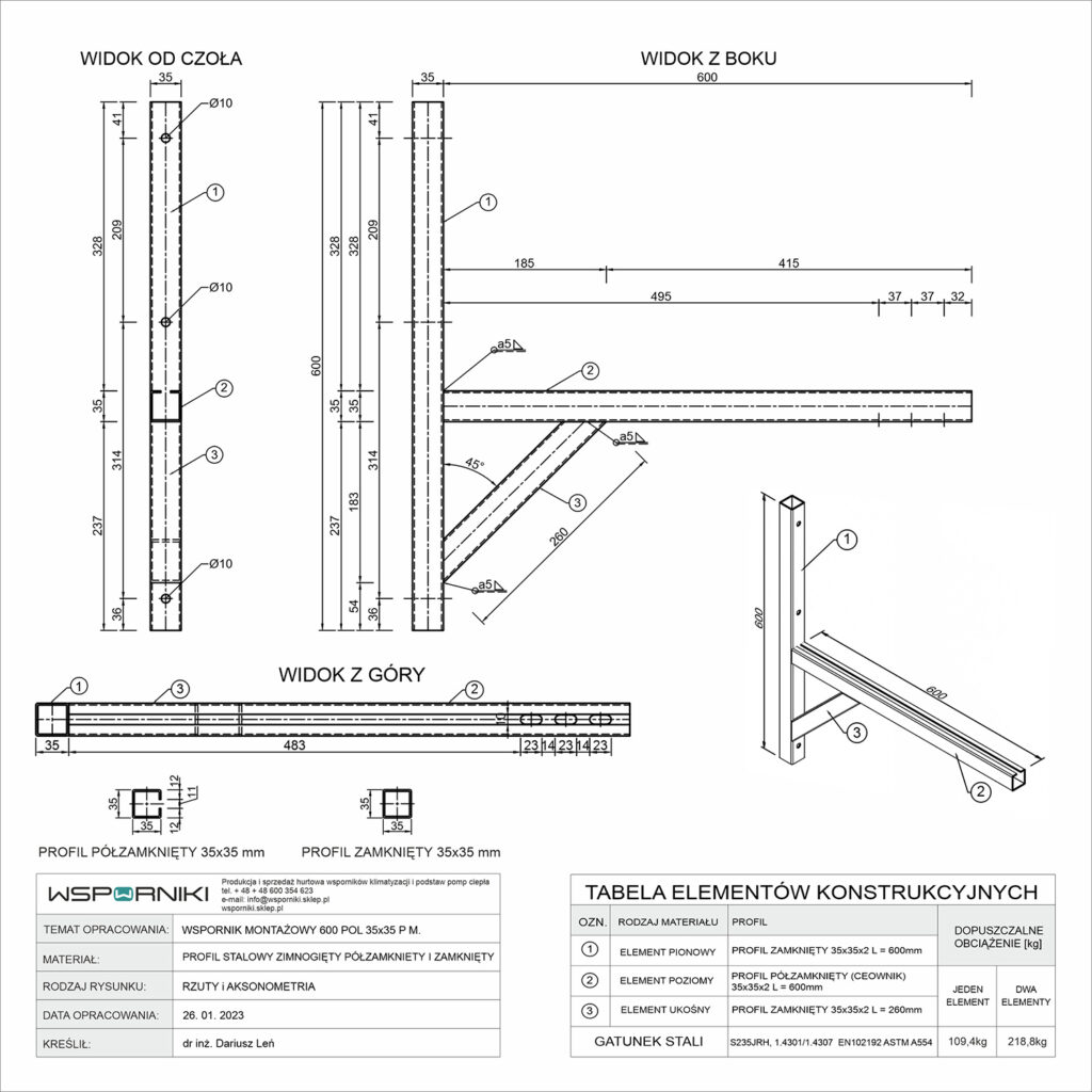 Rysunek techniczny dla wspornika montażowego. Długość ramienia 600 mm. Przekrój profilu stalowego półzamkniętego 35x35 mm